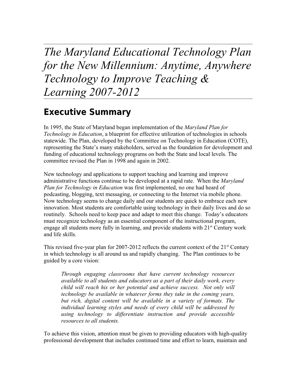 The Maryland Educational Technology Plan for the New Millennium: Anytime, Anywhere Technology