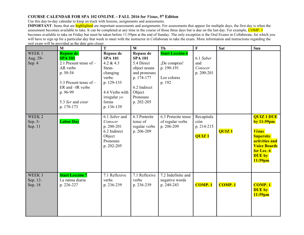 COURSE CALENDAR for SPA 102 ONLINE FALL 2016 for Vistas, 5Th Edition