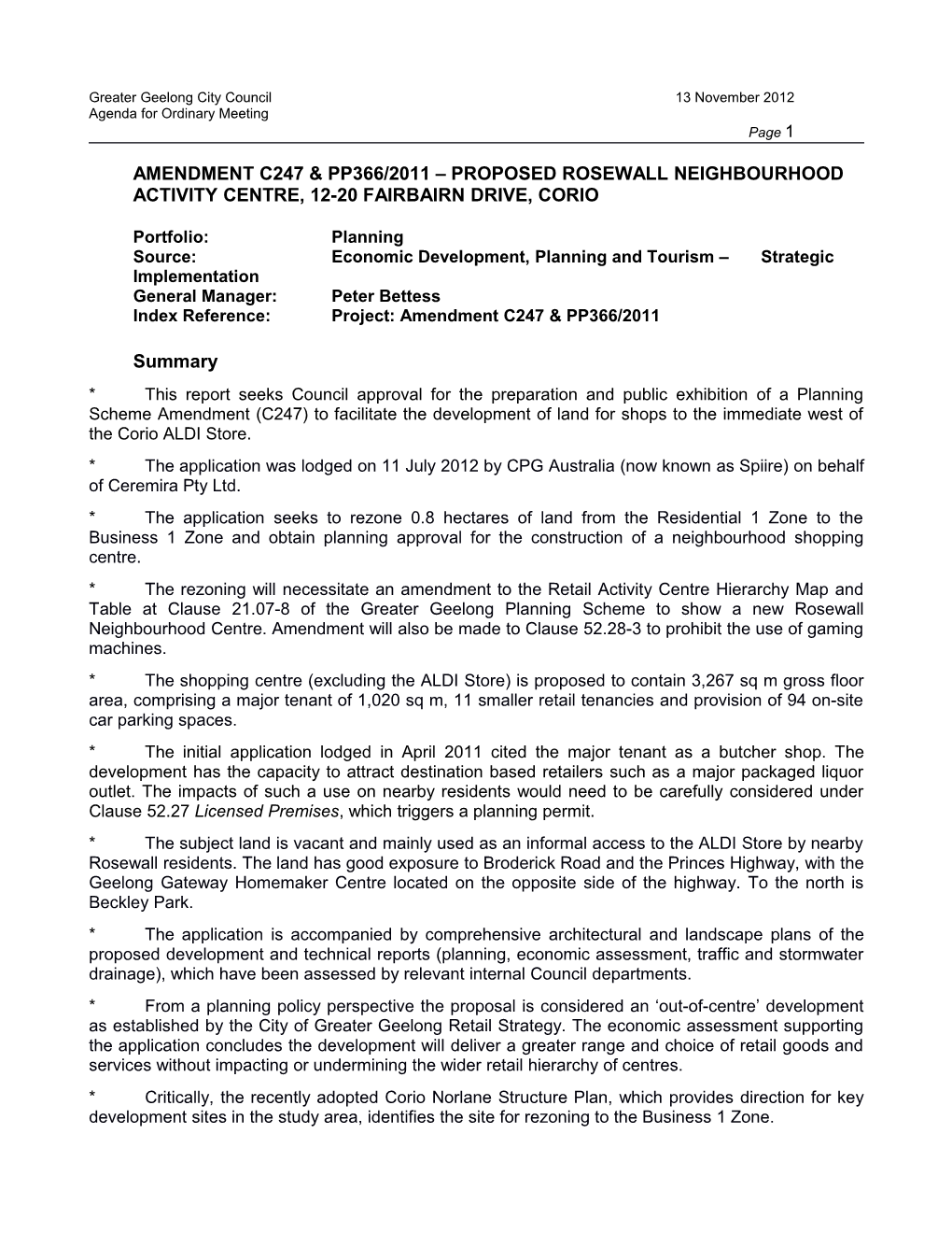 Amendment C247 & Pp366/2011 Proposed Rosewall Neighbourhood Activity Centre, 12-20 Fairbairn