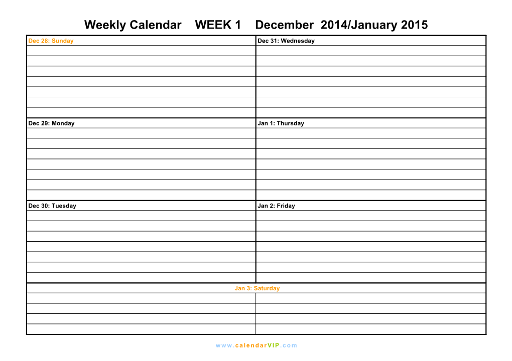 Weekly Calendar WEEK 1 December 2014/January 2015