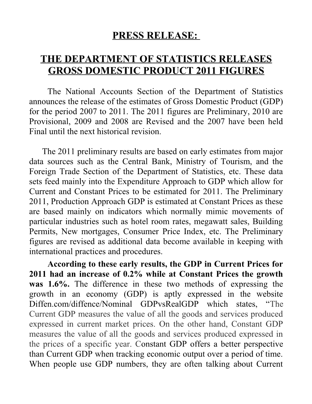 Press Release: the Department of Statistics Releases Gross Domestic Product 2011 Figures