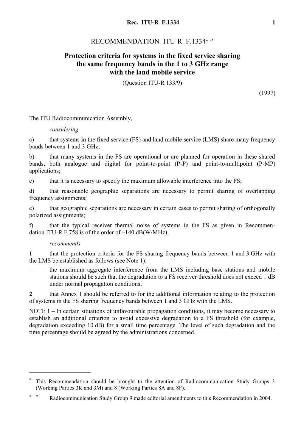 RECOMMENDATION ITU-R F.1334*, - Protection Criteria for Systems in the Fixed Service Sharing