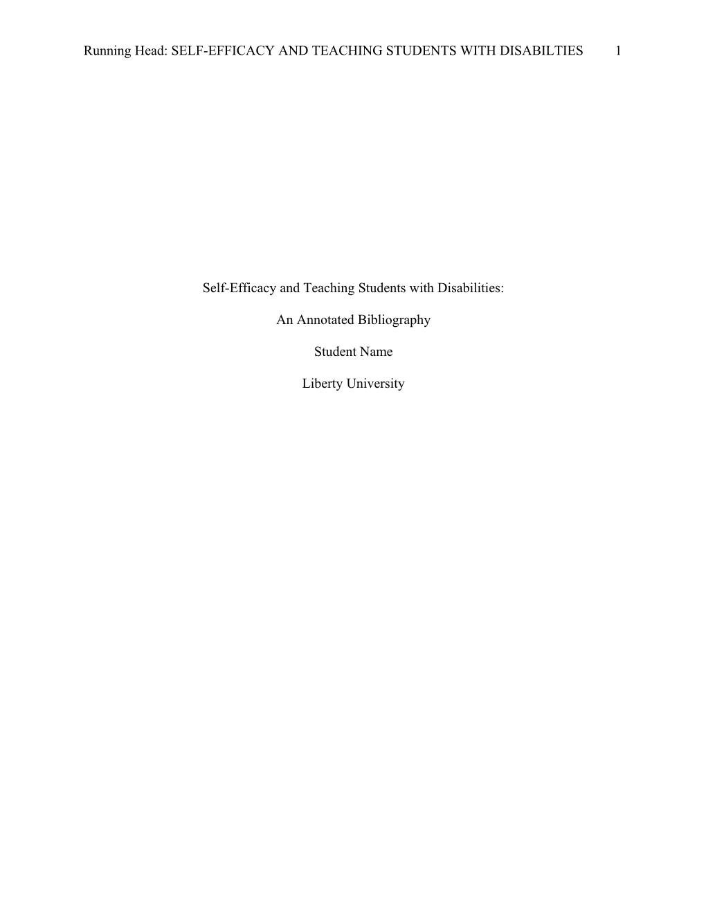 Self-Efficacy and Teaching Students with Disabilities 1