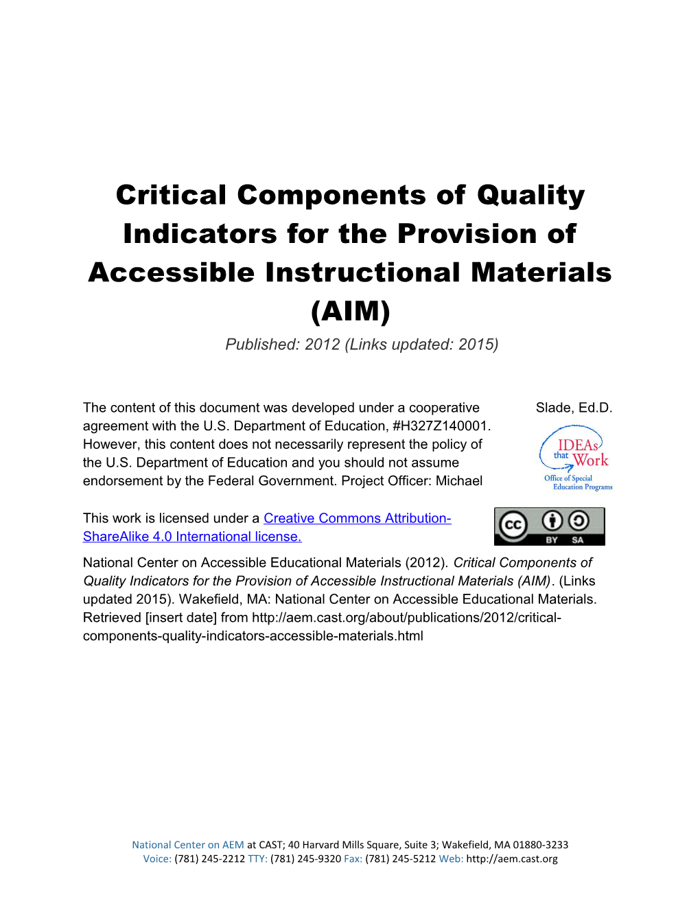 Critical Components of Quality Indicators for the Provision of Accessible Instructional