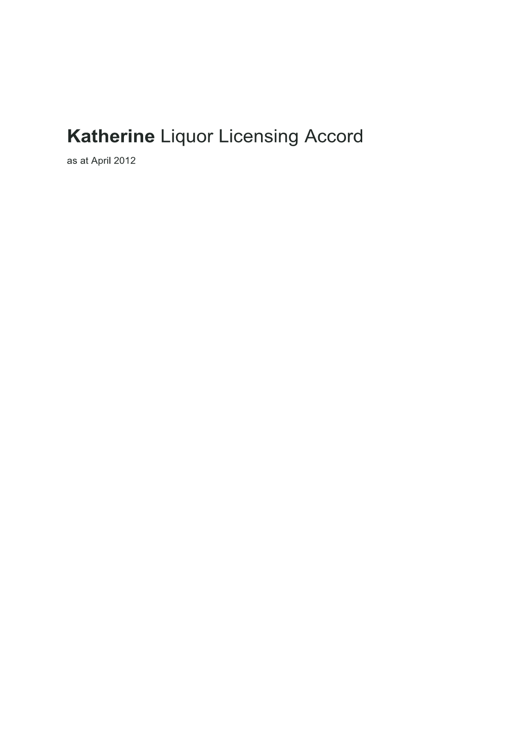 Local Liquor Accord Katherine