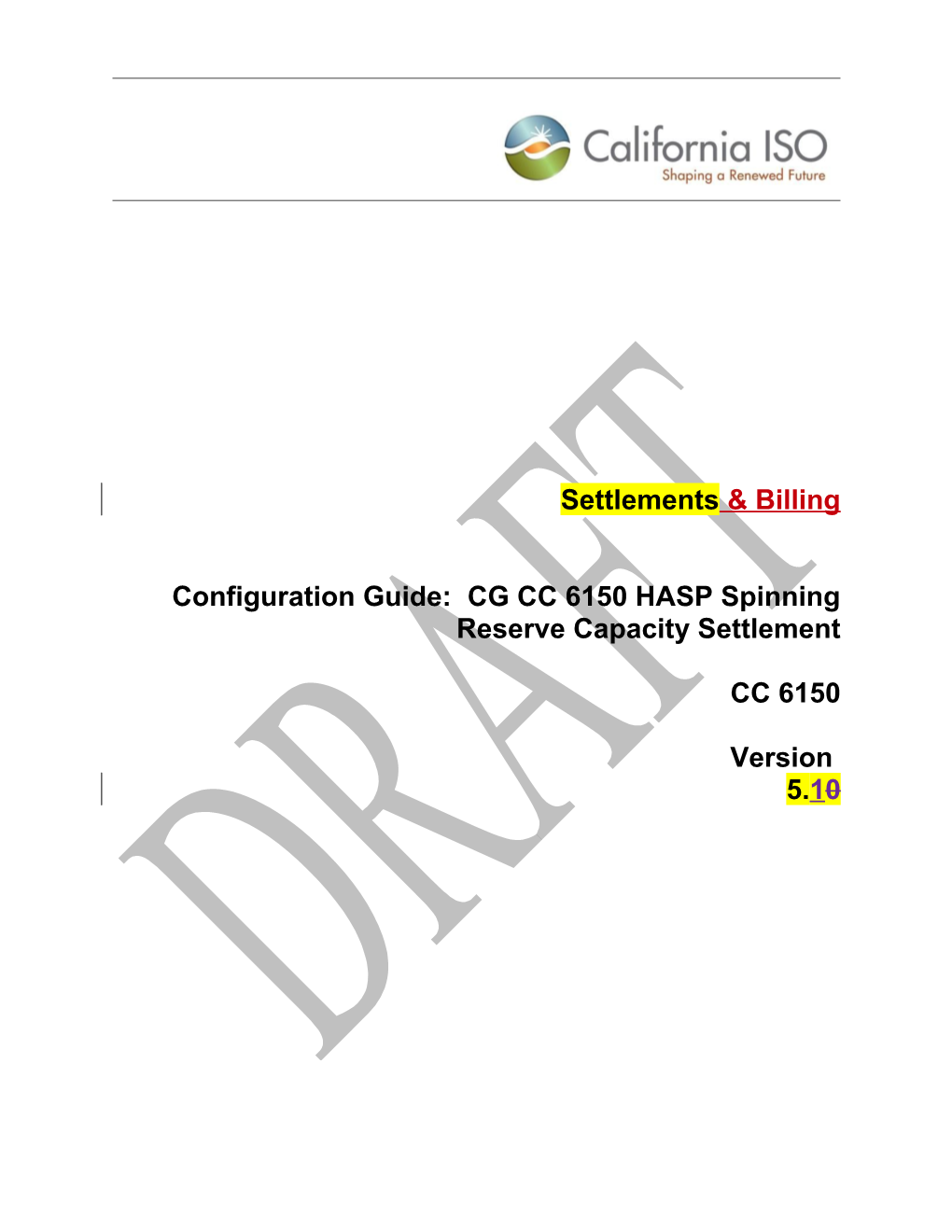 CG CC 6150 HASP Spinning Reserve Capacity Settlement