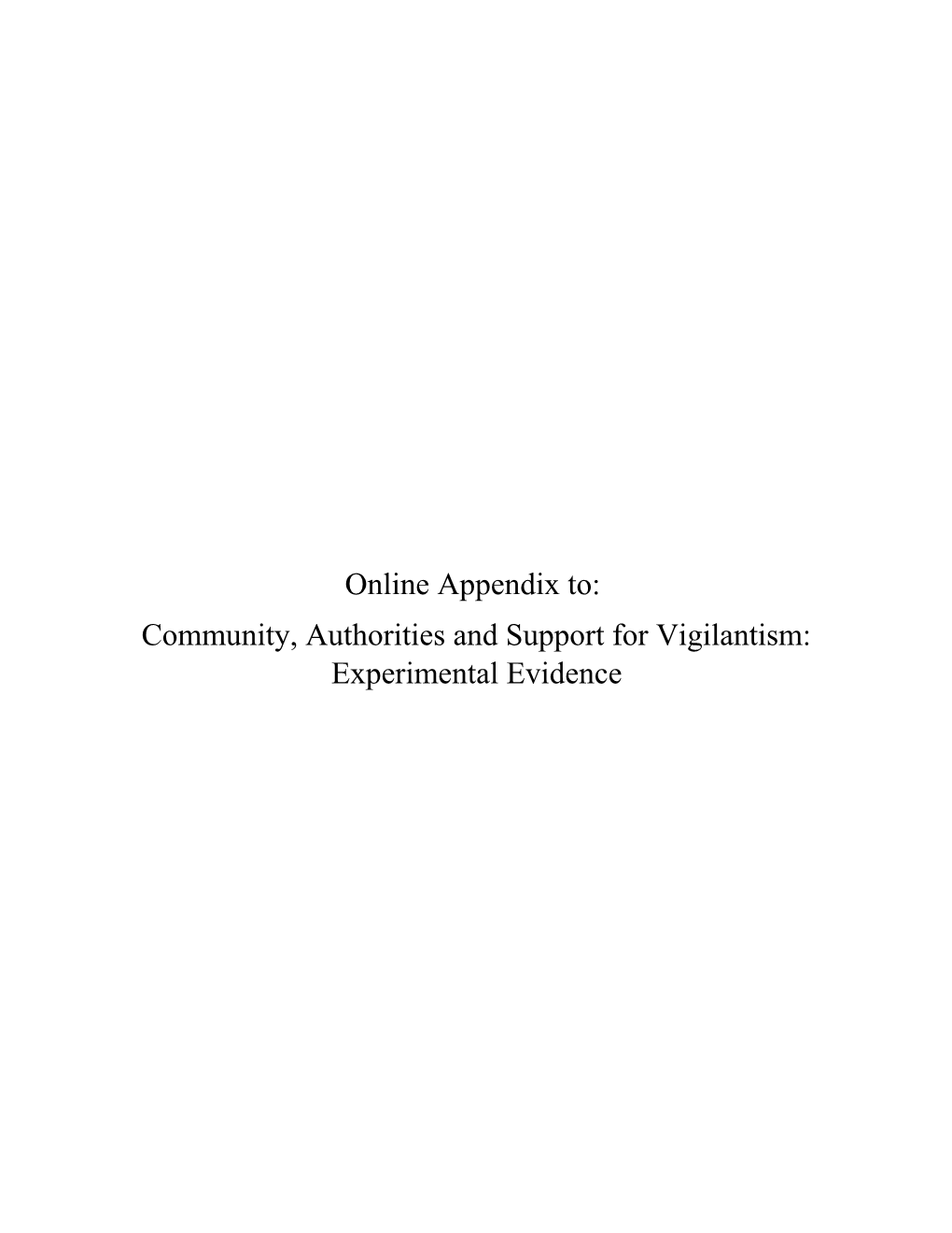 Community, Authorities and Support for Vigilantism: Experimental Evidence