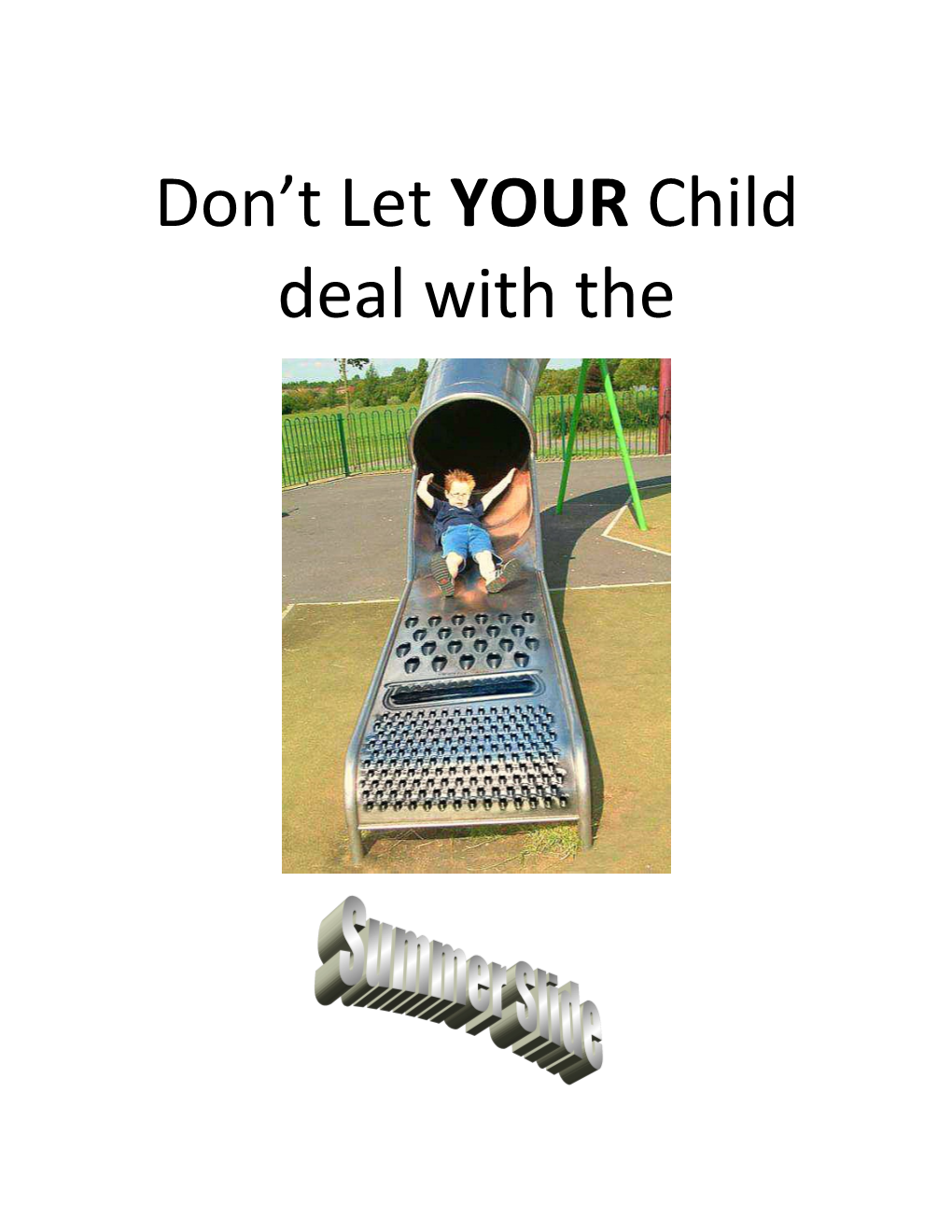 Don T Let YOUR Child