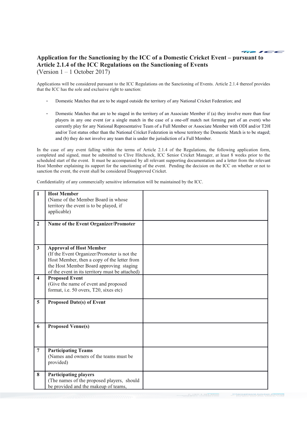 Application for the Sanctioning by the ICC of a Domestic Cricket Event Pursuant to Article