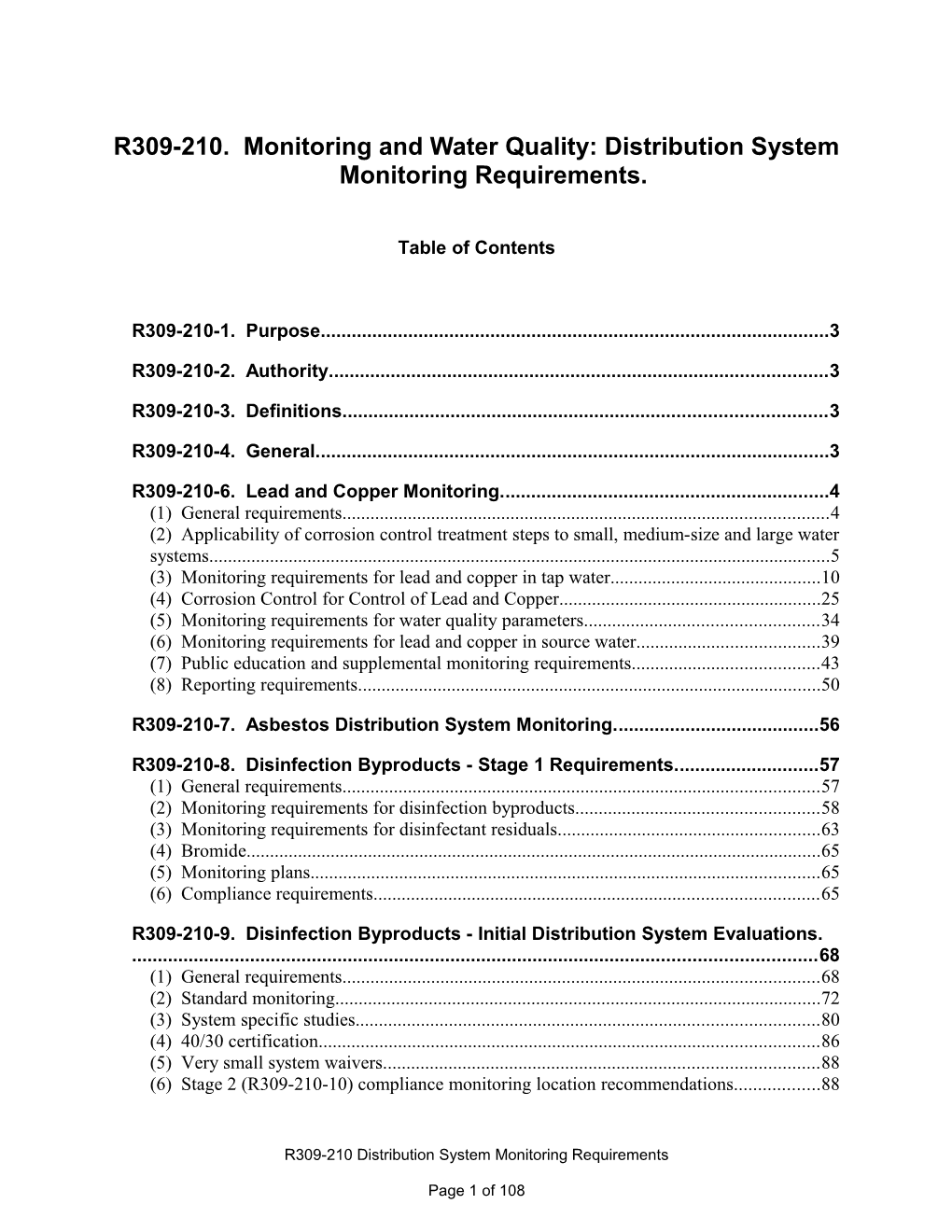 R309-210. Monitoring and Water Quality: Distribution System Monitoring Requirements