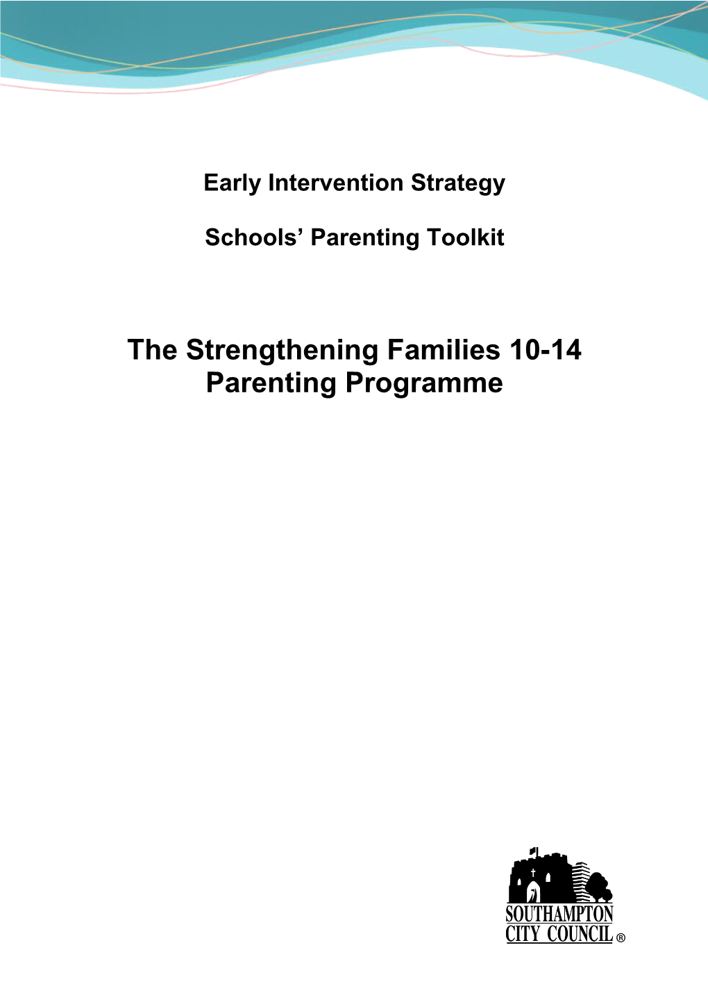 Strengthening Families 10-14 Parenting Programme