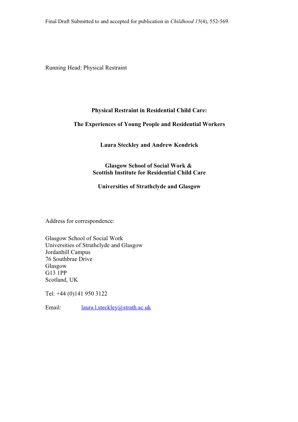 Physical Restraint in Residential Child Care