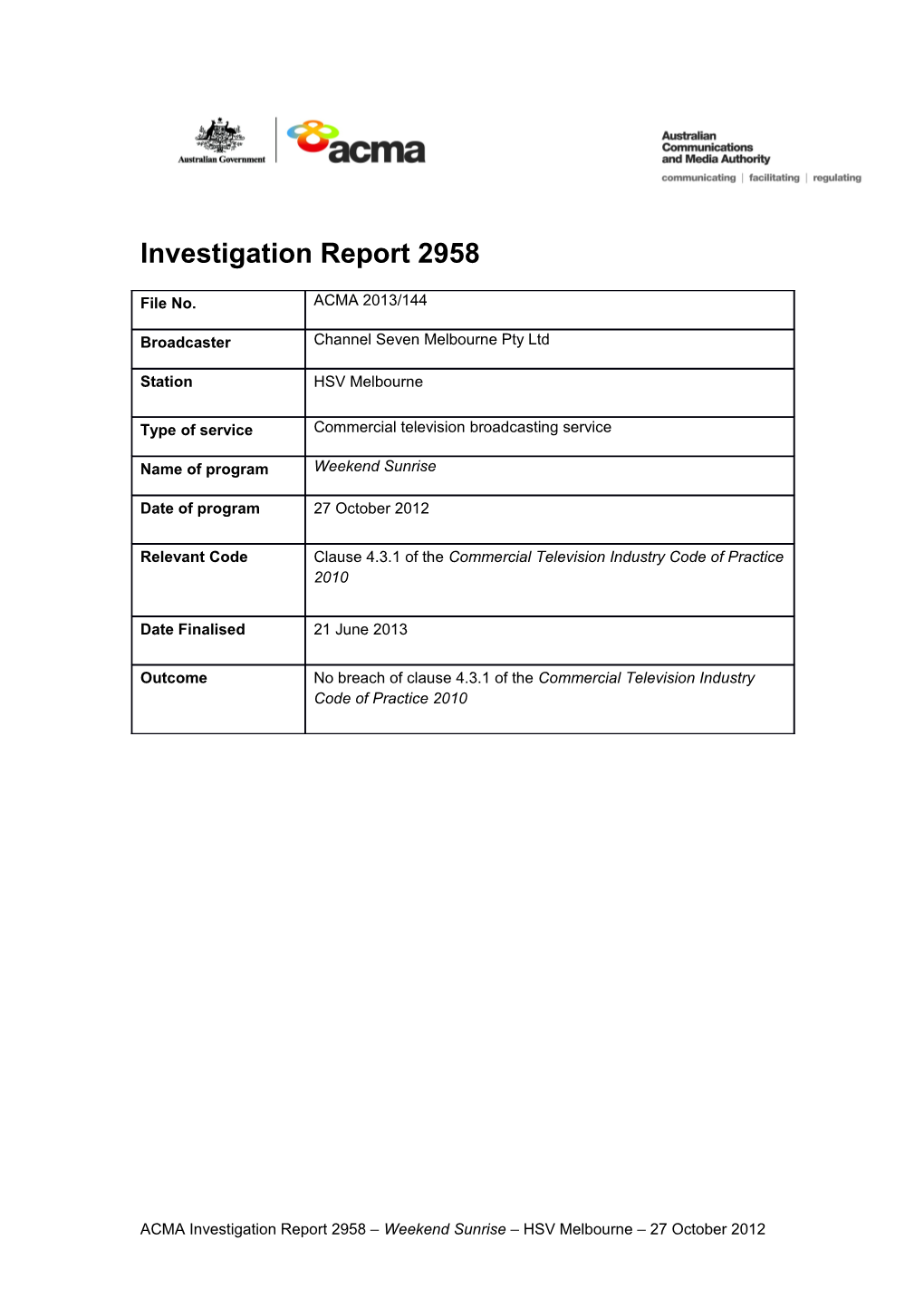 HSV (Melb) - ACMA Investigation Report 2958