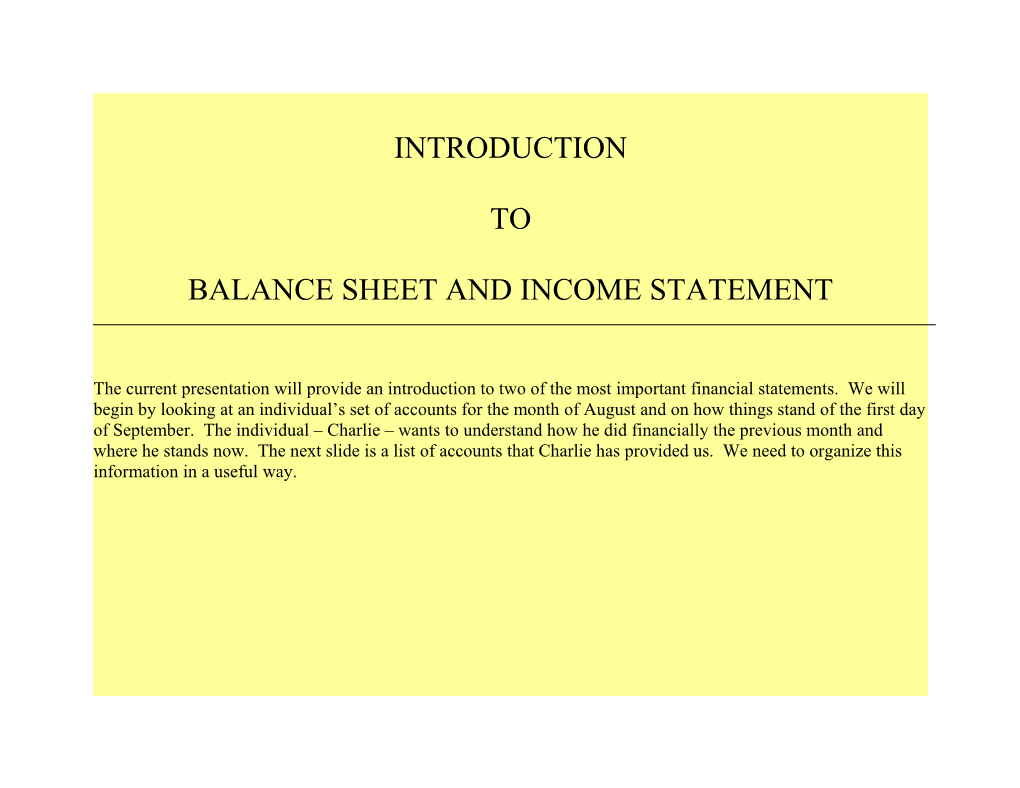 Balance Sheet and Income Statement