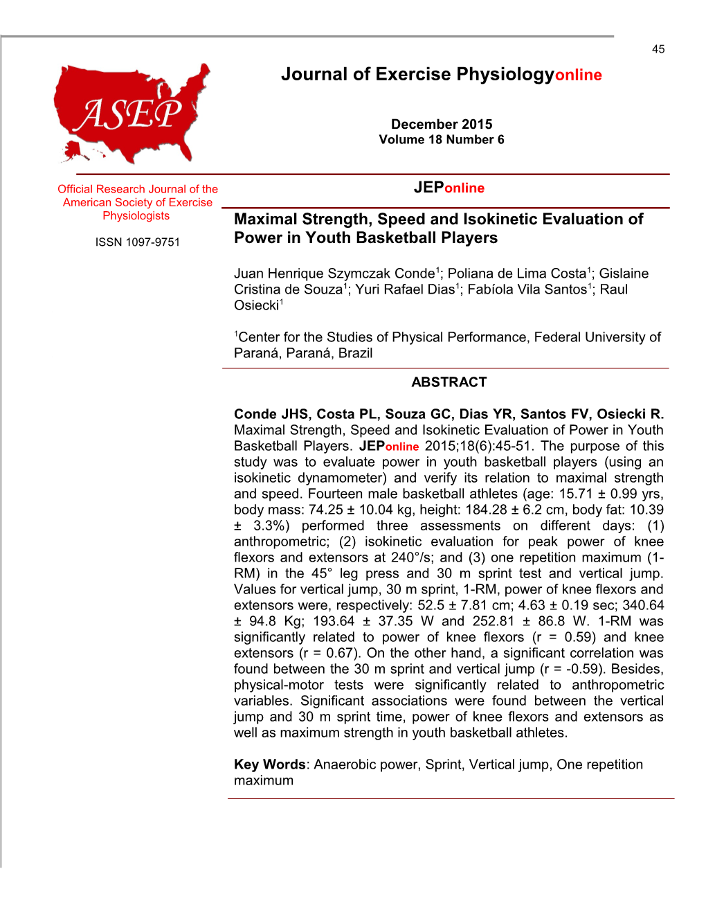 Maximal Strength, Speed and Isokinetic Evaluation of Power in Youth Basketball Players