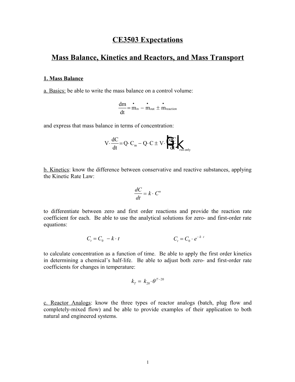 Mass Balance, Kinetics and Reactors, and Mass Transport