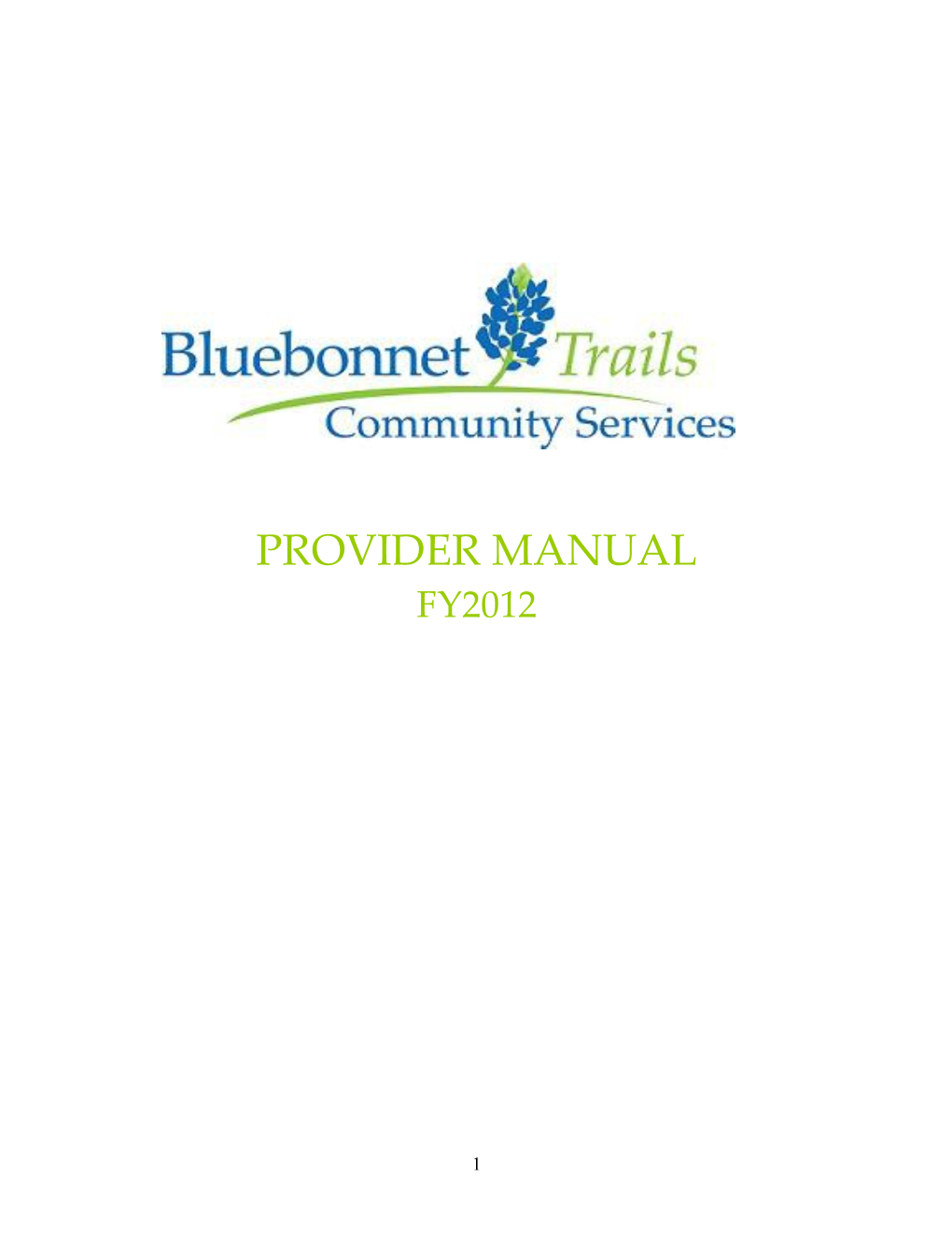 Provider Manual for Community Mental Health and Developmental Disability Providers