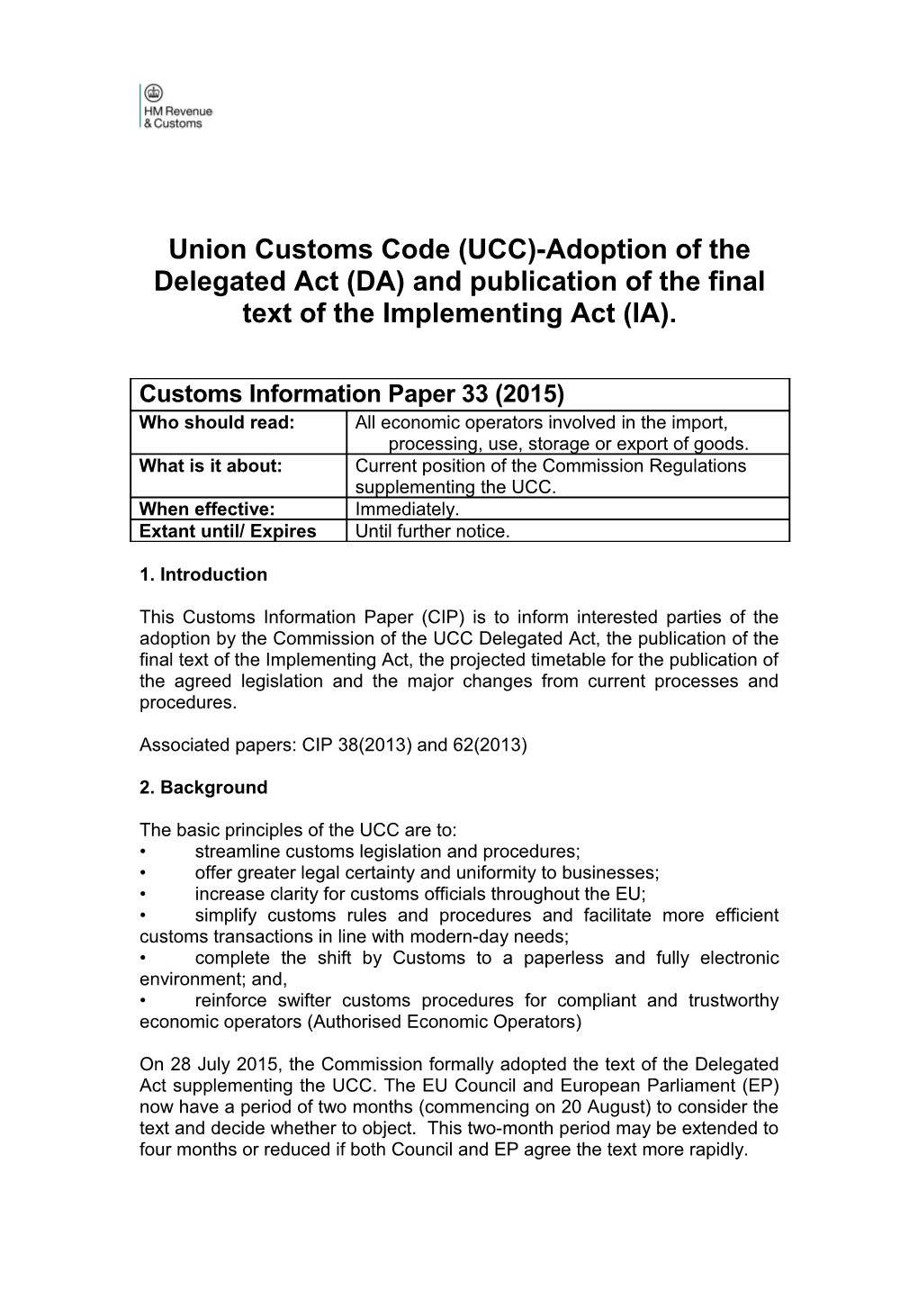 All Economic Operators Involved in the Import, Processing, Use, Storage Or Export of Goods