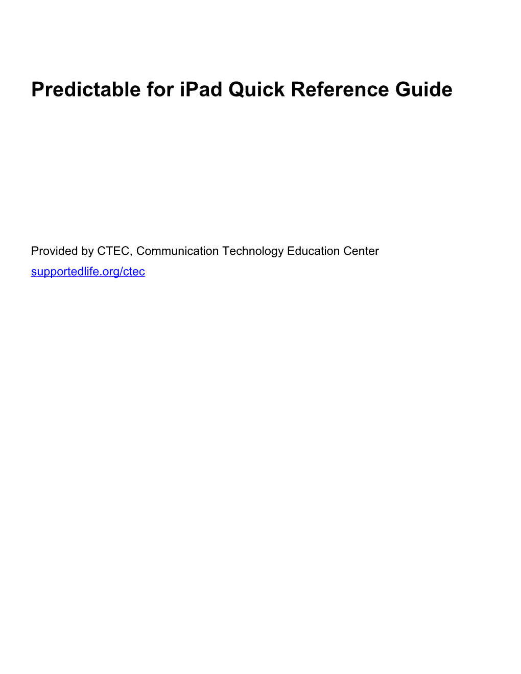 Predictable for Ipad Quick Reference Guide
