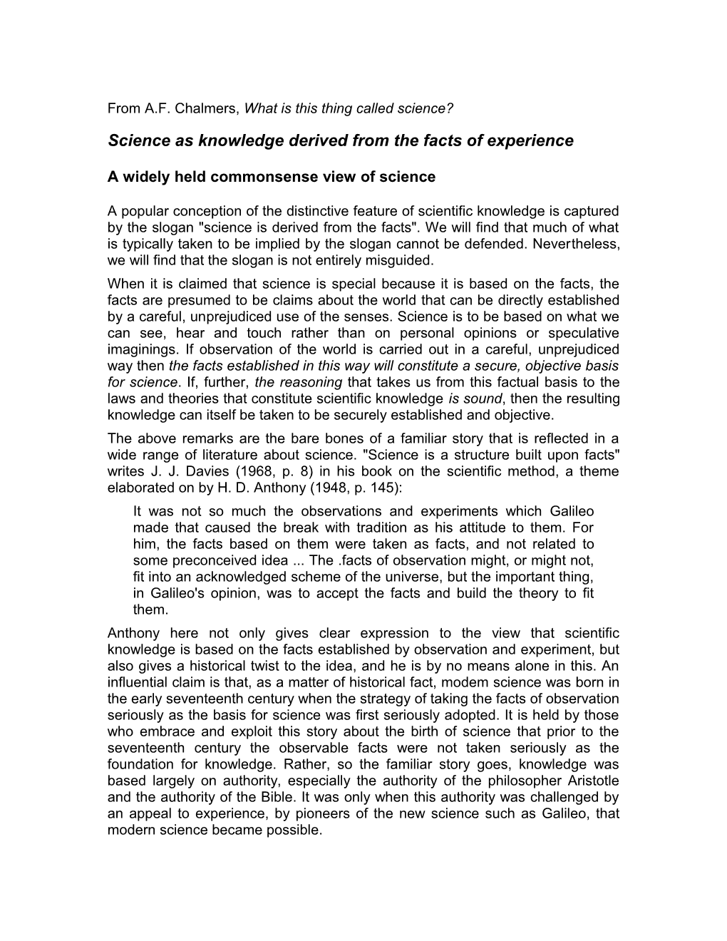 Science As Knowledge Derived from the Facts of Experience