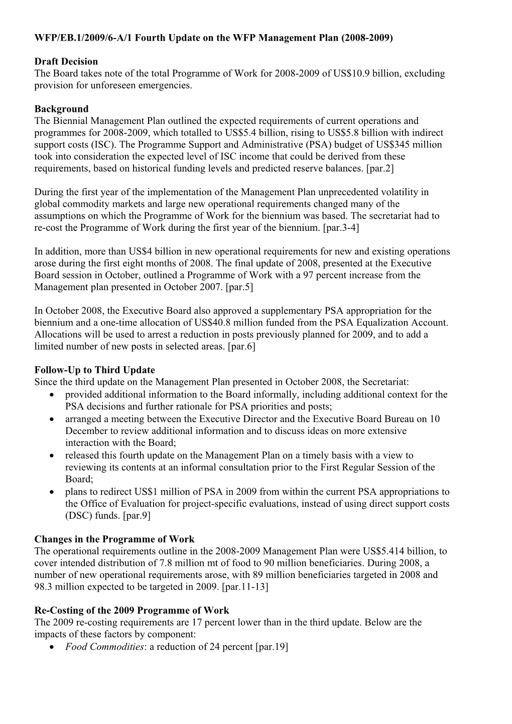 WFP/EB.1/2009/6-A/1 Fourth Update on the WFP Management Plan (2008-2009)