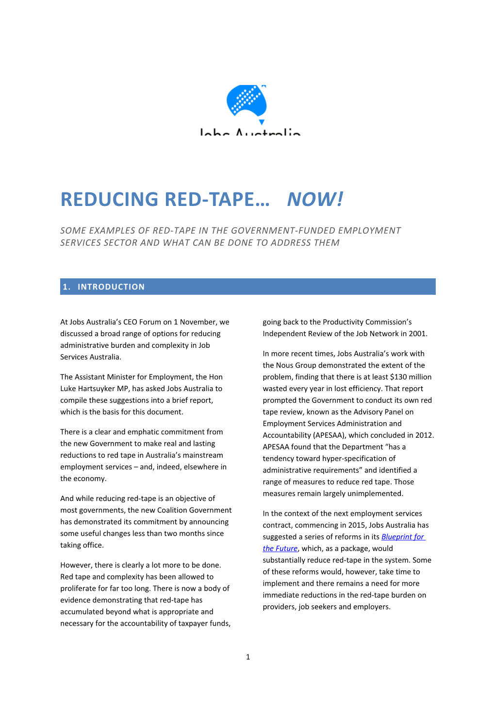 Reducing Red-Tape Now!