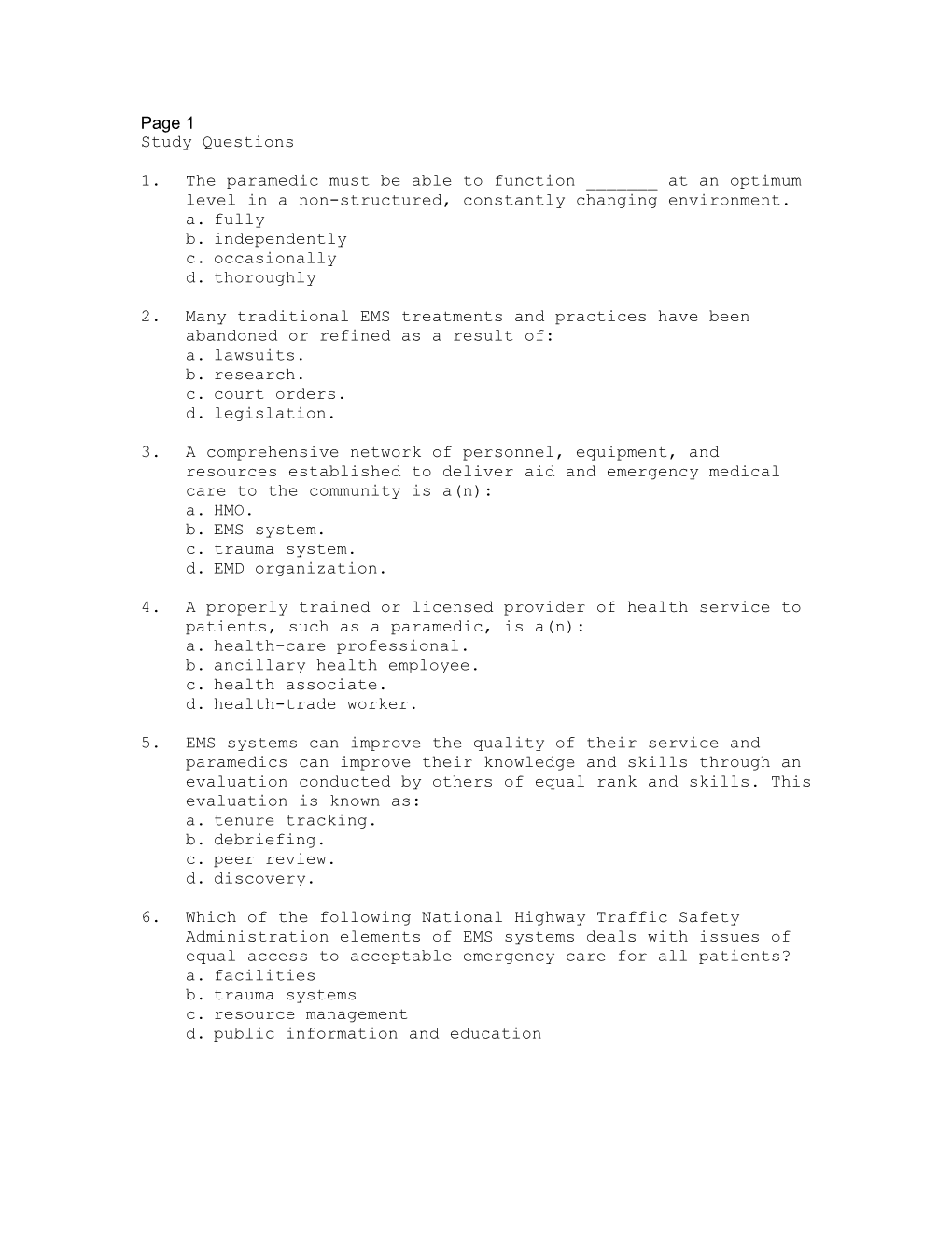 2.Many Traditional EMS Treatments and Practices Have Been Abandoned Or Refined As a Result Of