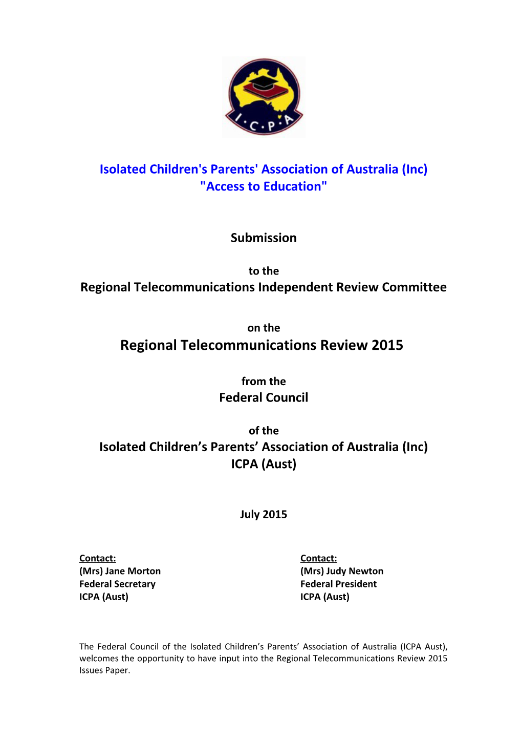 Isolated Children's Parents' Association of Australia - Public Submission RTIRC 2015