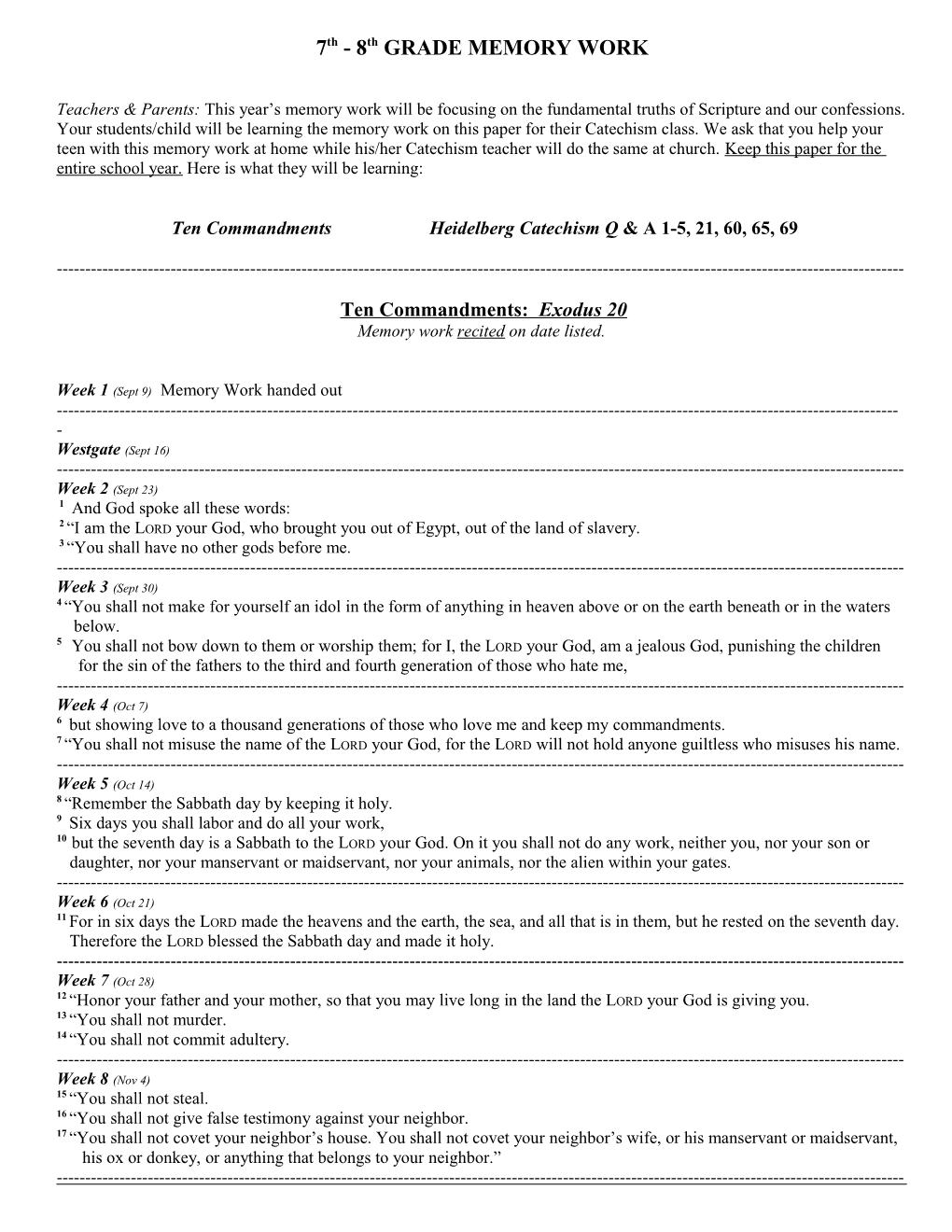 Ten Commandments Heidelberg Catechism Q & a 1-5, 21, 60,65, 69