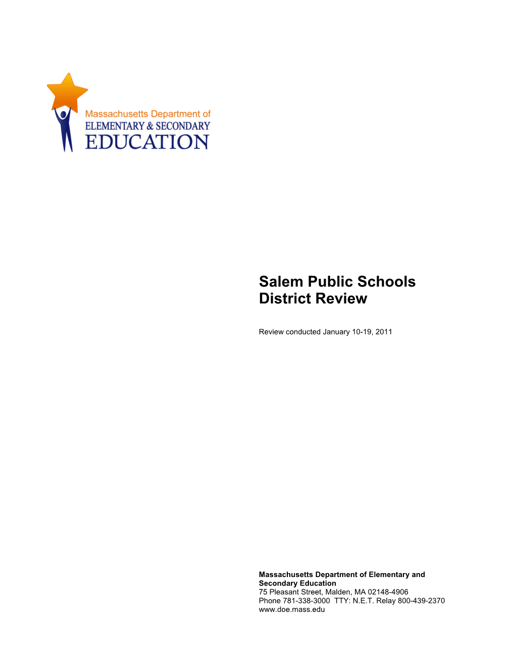 Salem Public Schools District Review Report, 2011 Onsite