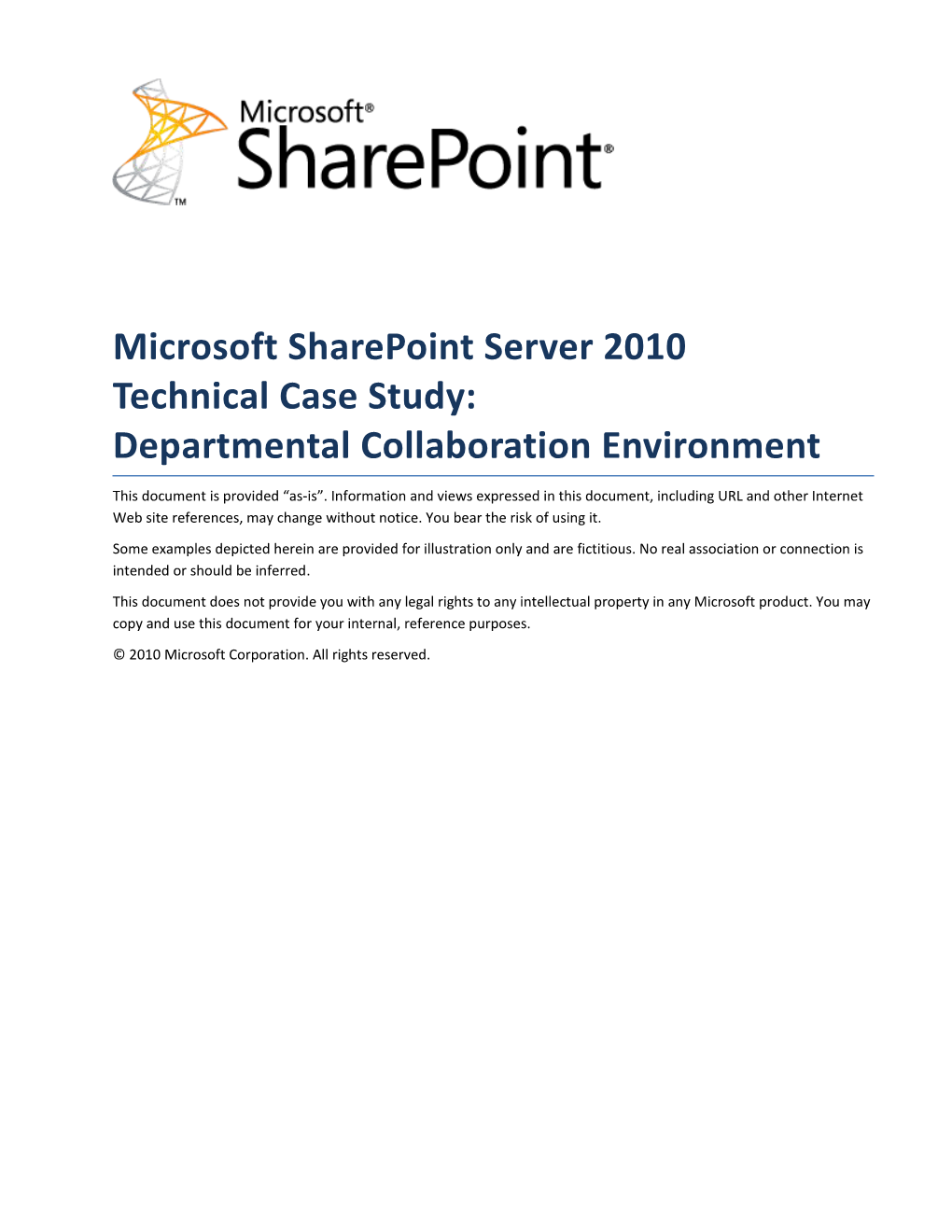 Microsoft Sharepoint Server 2010 Technical Case Study: Departmental Collaboration Environment