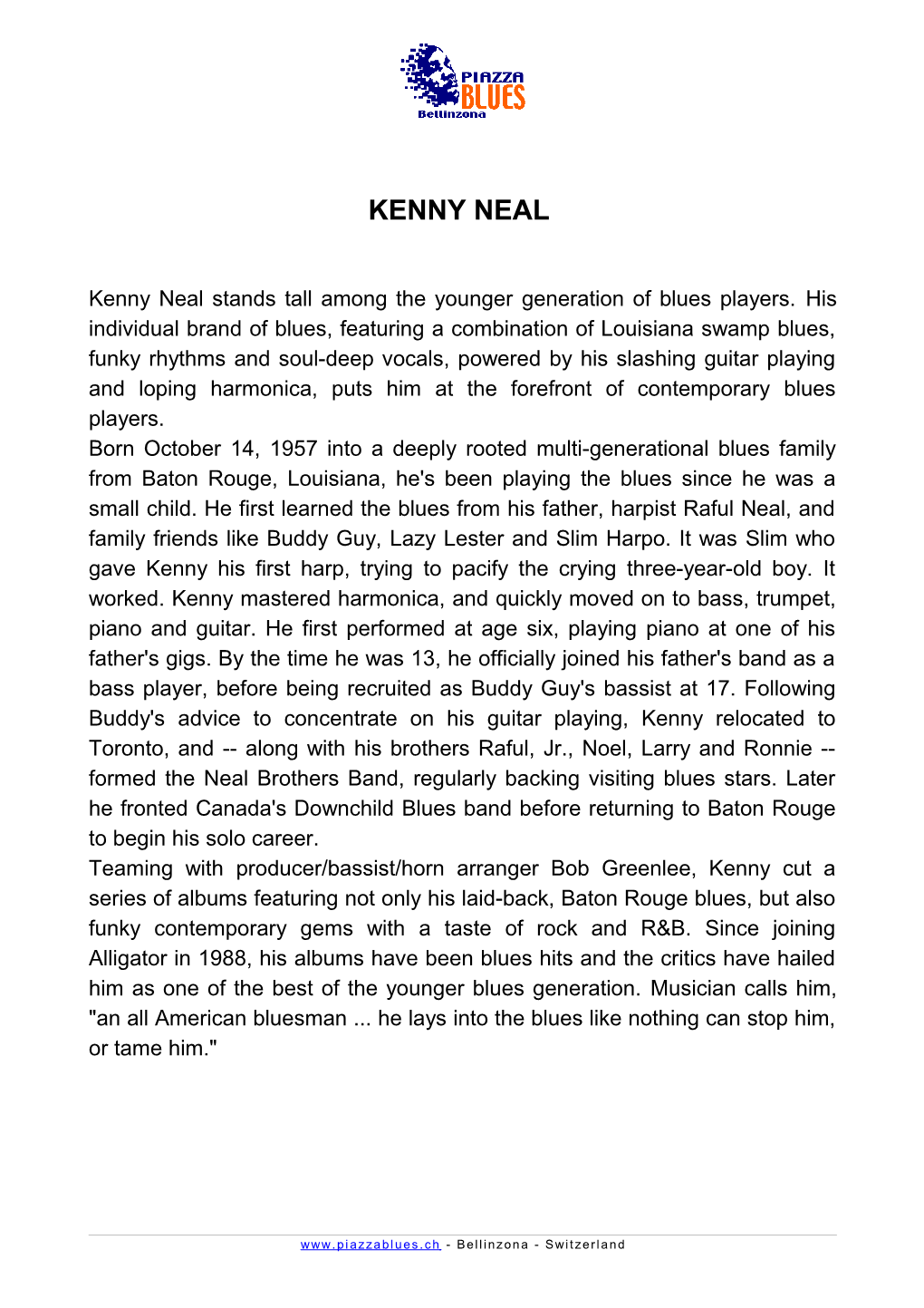Kenny Neal Stands Tall Among the Younger Generation of Blues Players. His Individual Brand