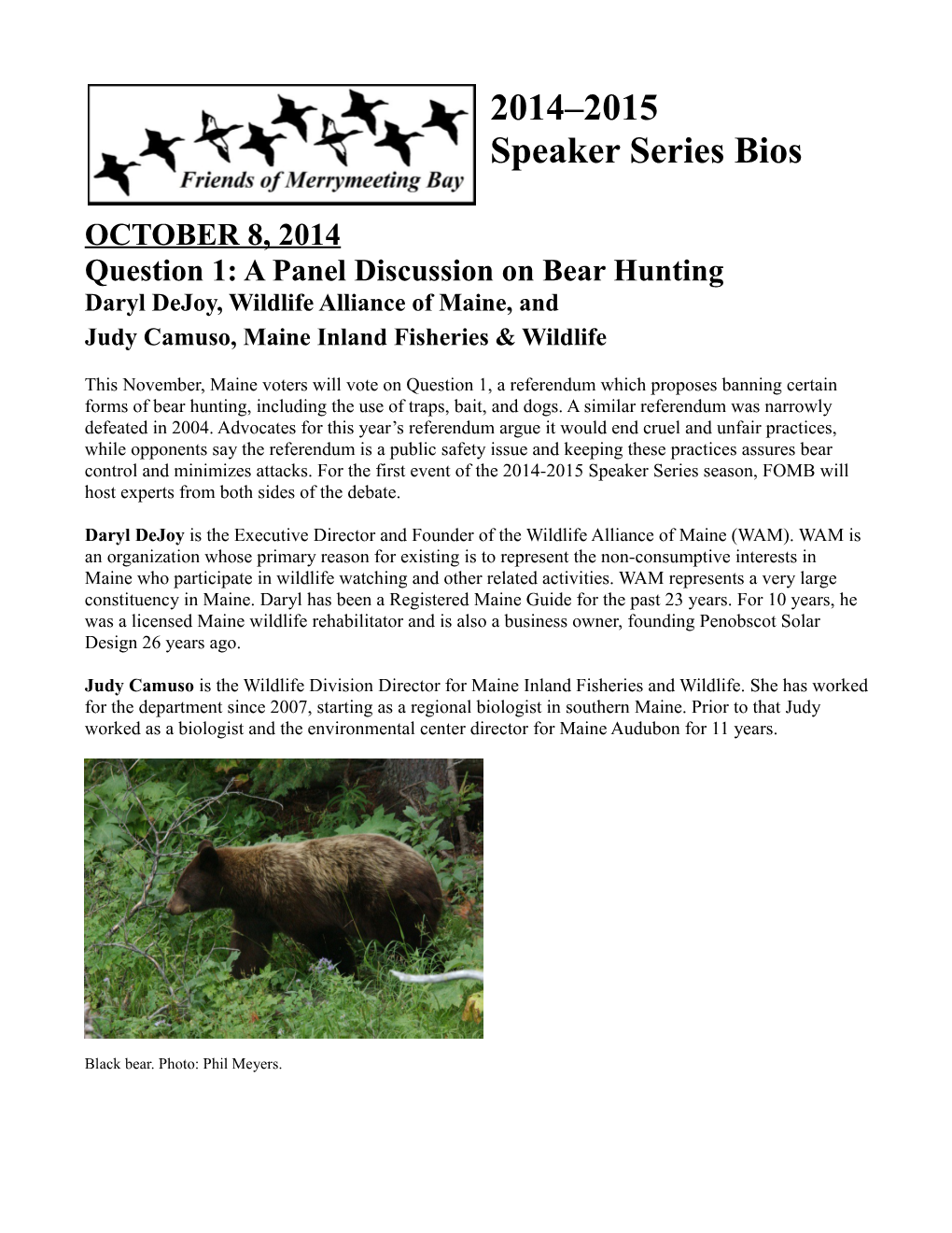 Question 1: a Panel Discussion on Bear Hunting