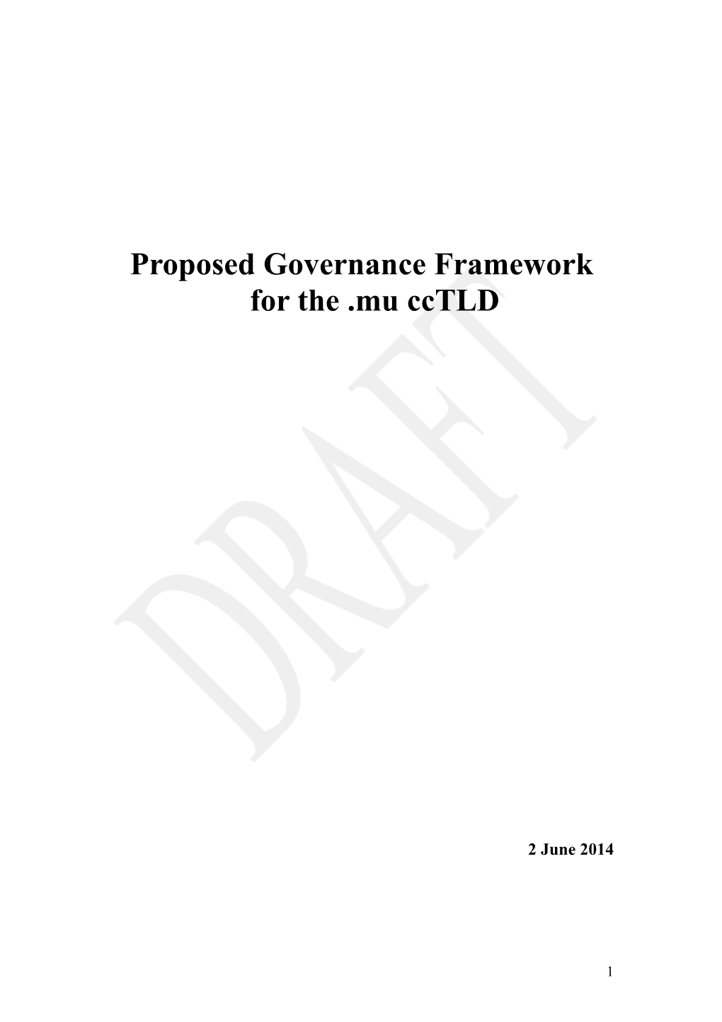 Proposed Governance Framework for The