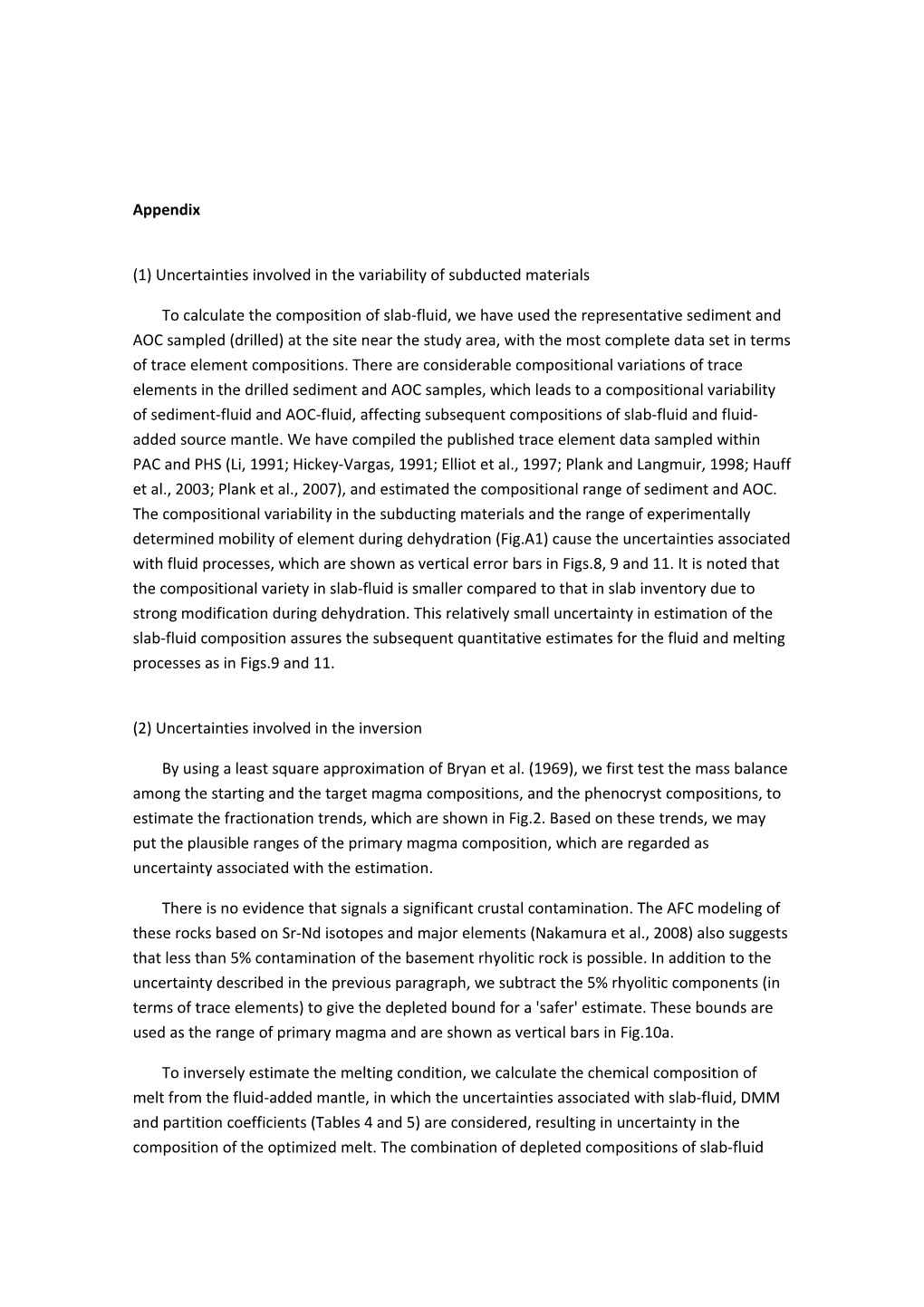 (1) Uncertainties Involved in the Variability of Subducted Materials