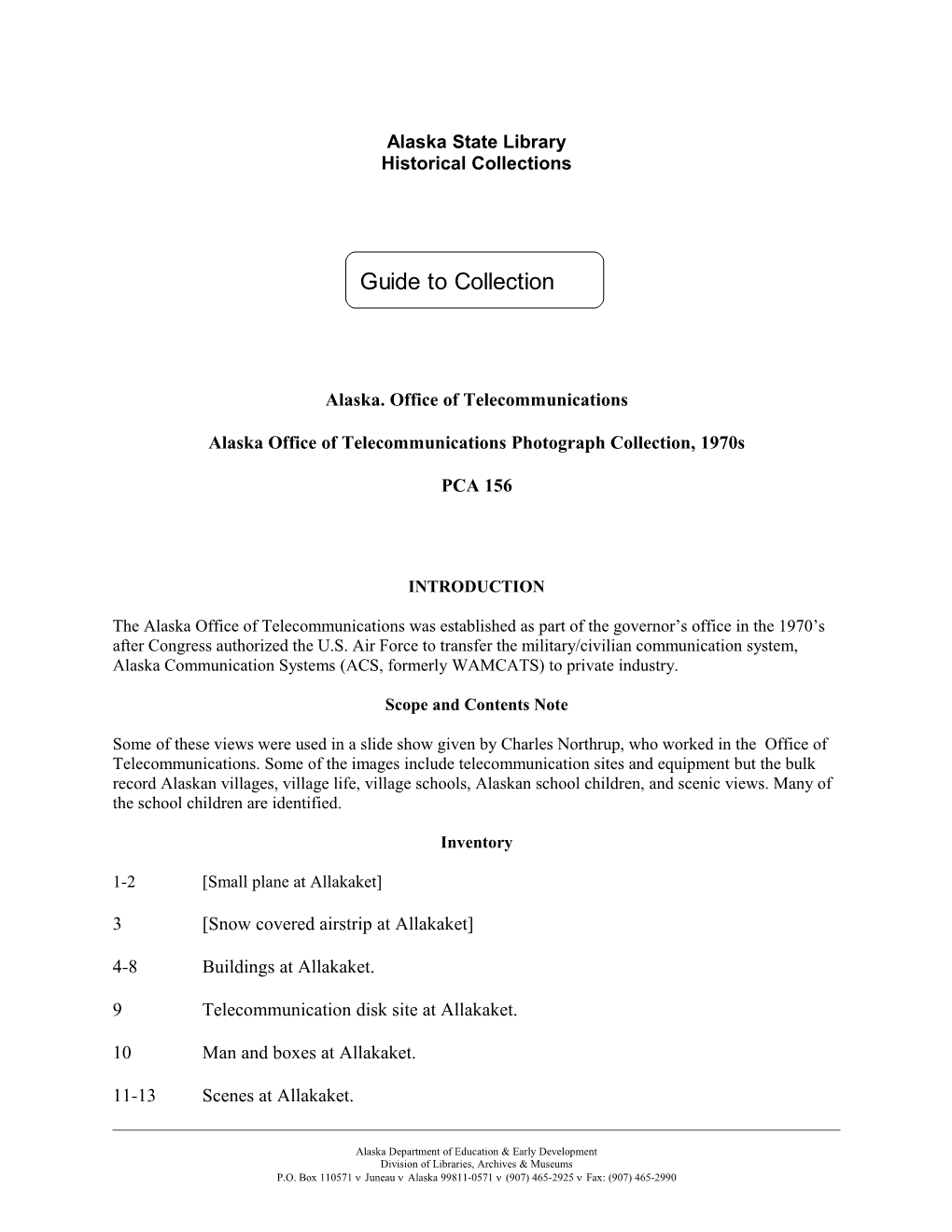 PCA 156: Alaska Office of Telecommunications Photograph Collection, 1970S