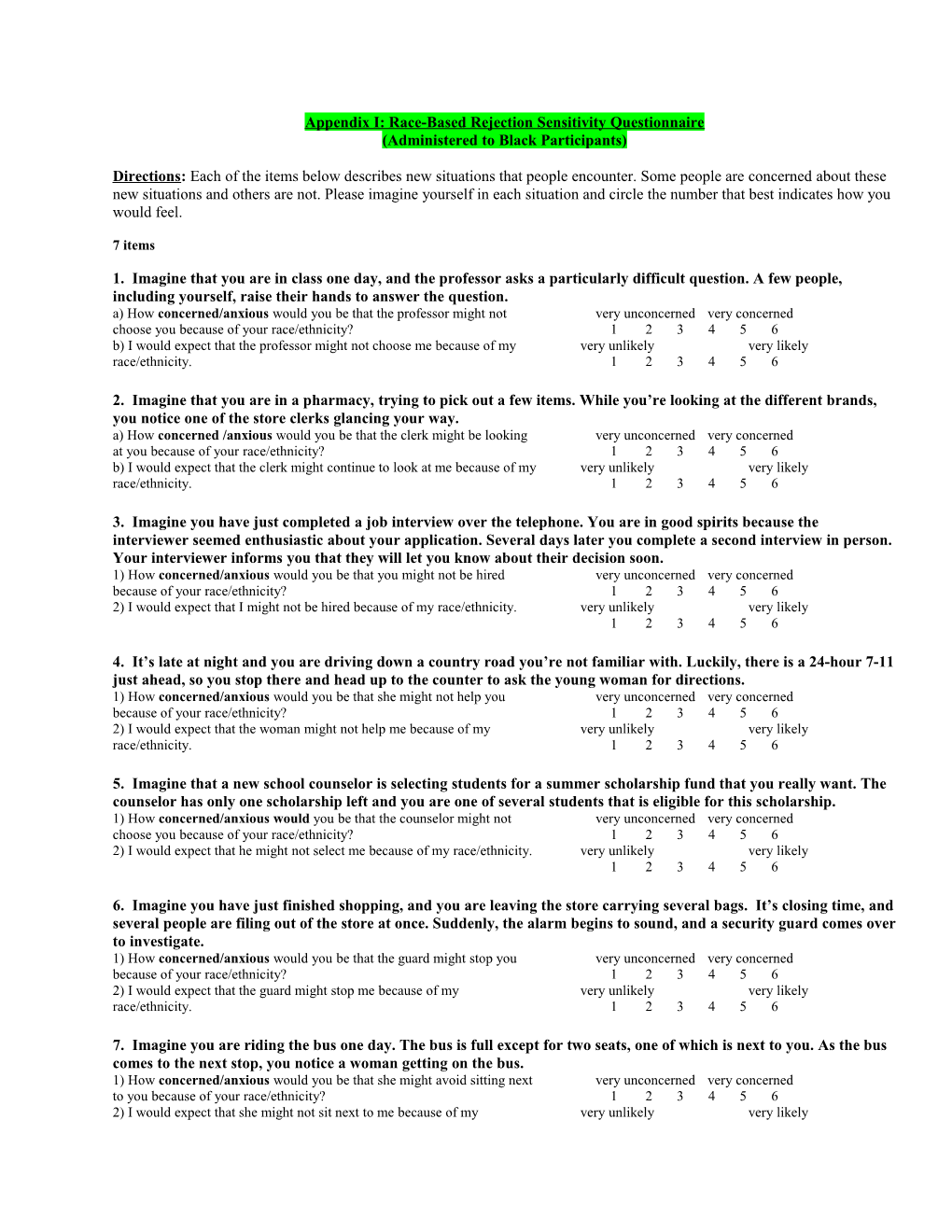 Appendix I: Race-Based Rejection Sensitivity Questionnaire