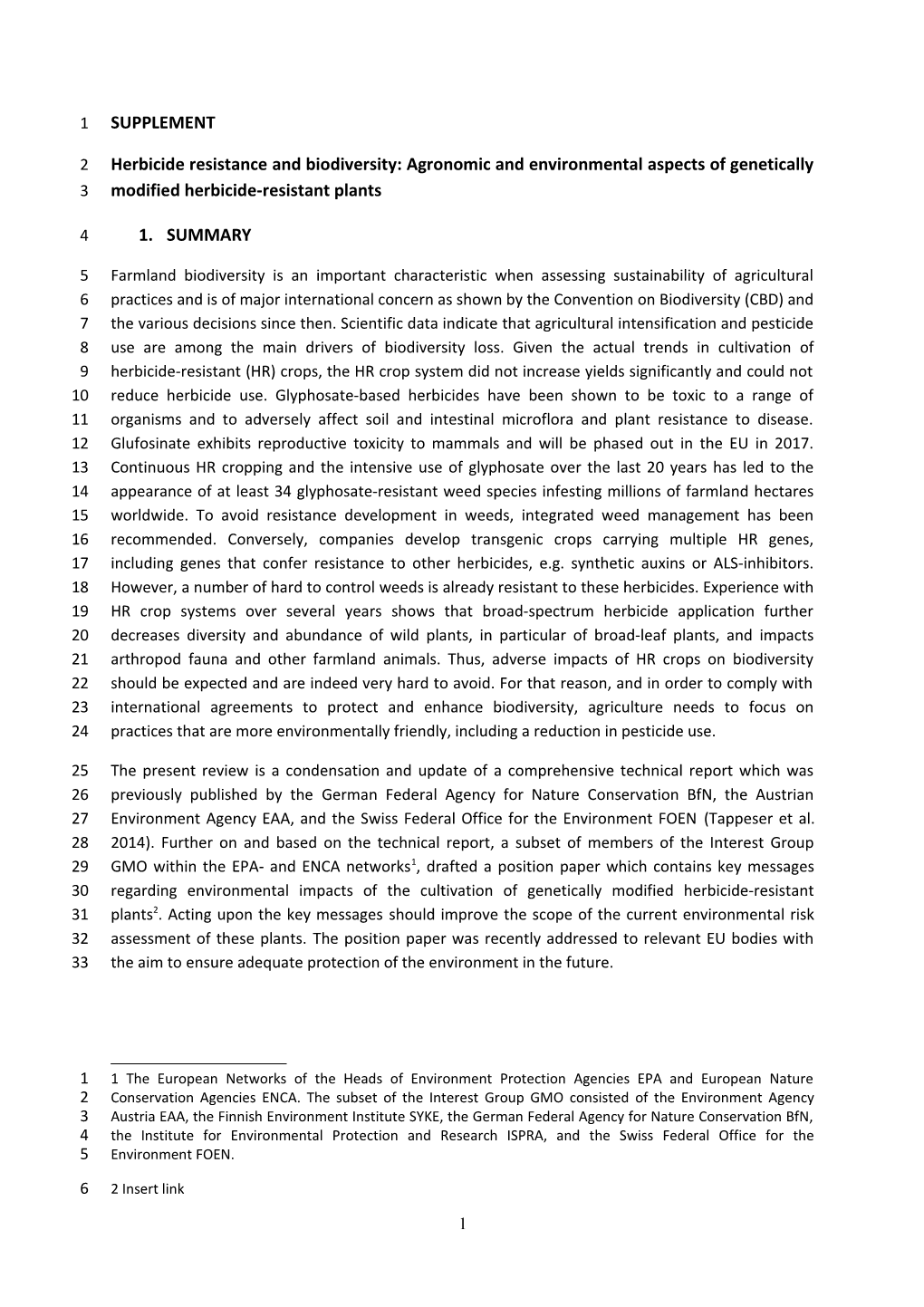 Herbicide Resistance and Biodiversity: Agronomic and Environmental Aspects of Genetically