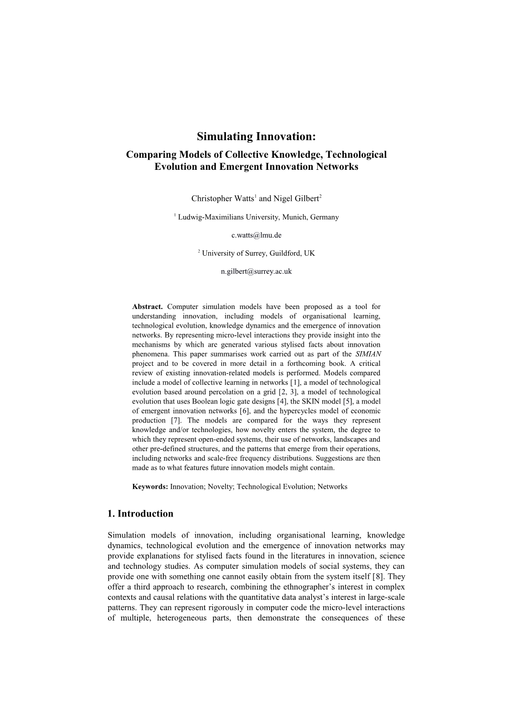 Comparing Models of Collective Knowledge, Technological Evolution and Emergent Innovation