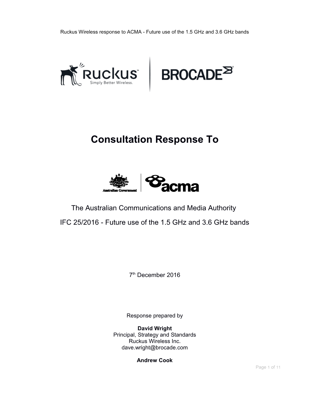 Ruckus Wireless Response to ACMA - Future Use of the 1.5 Ghz and 3.6 Ghz Bands