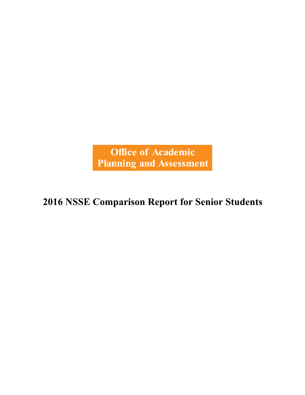 2016 NSSE Comparison Report for Senior Students