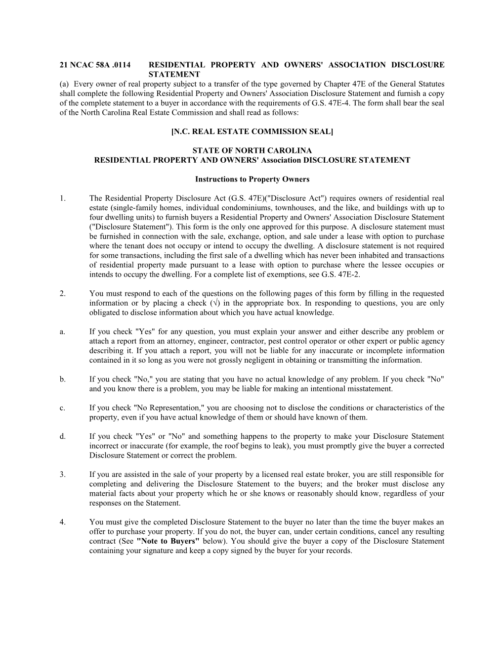 21 Ncac 58A .0114Residential Property and Owners' Association Disclosure Statement