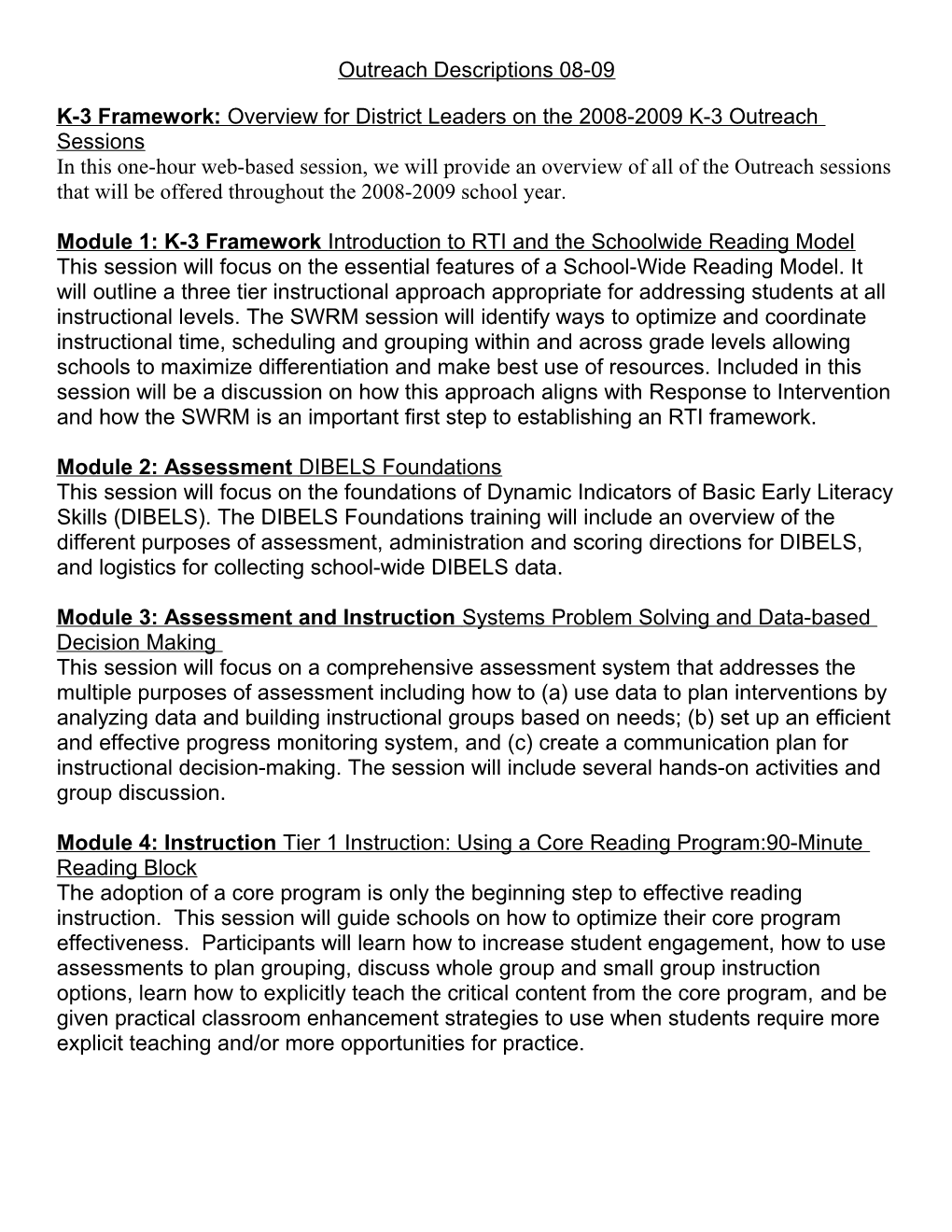 K-3 Framework: Overview for District Leaders on the 2008-2009 K-3 Outreach Sessions