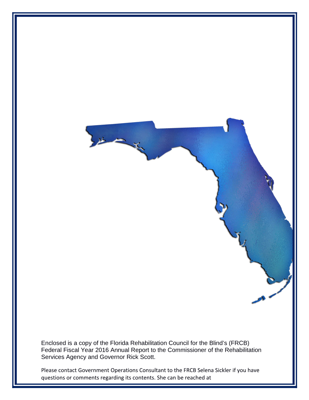 Enclosed Is a Copy of the Florida Rehabilitation Council for the Blind S (FRCB) Federal