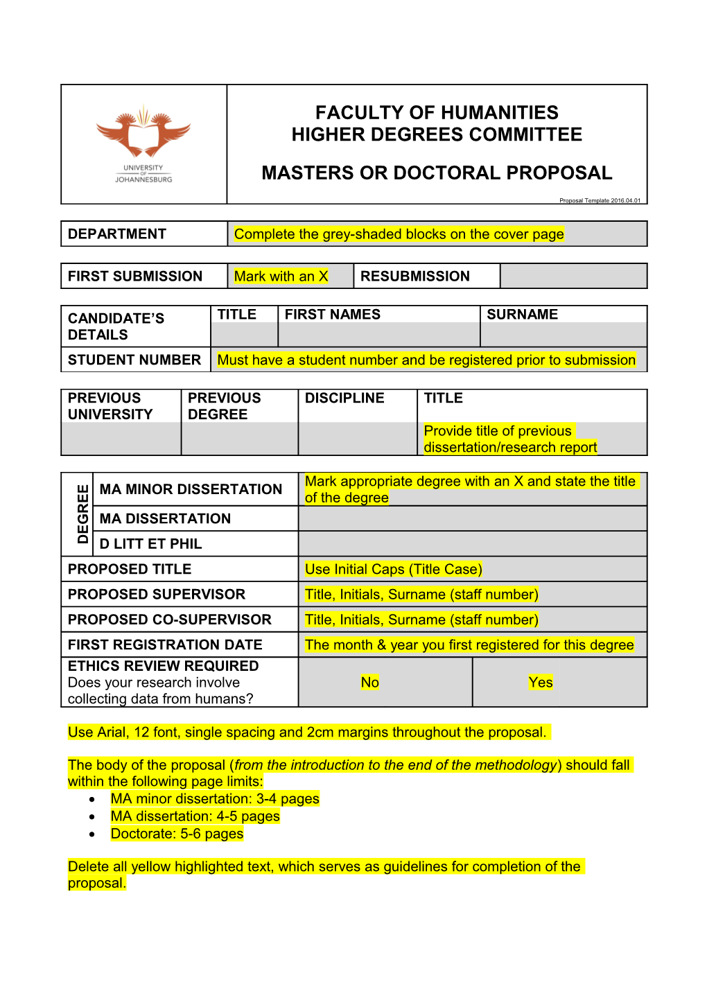 Use Arial, 12 Font, Single Spacing and 2Cm Margins Throughout the Proposal