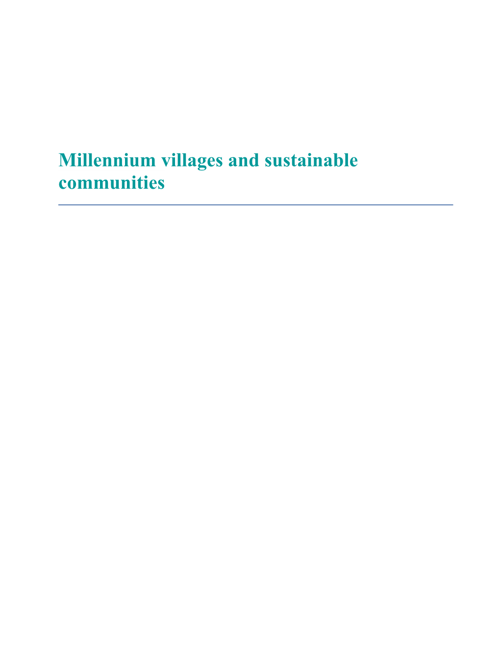 Millennium Villages and Sustainable Communities