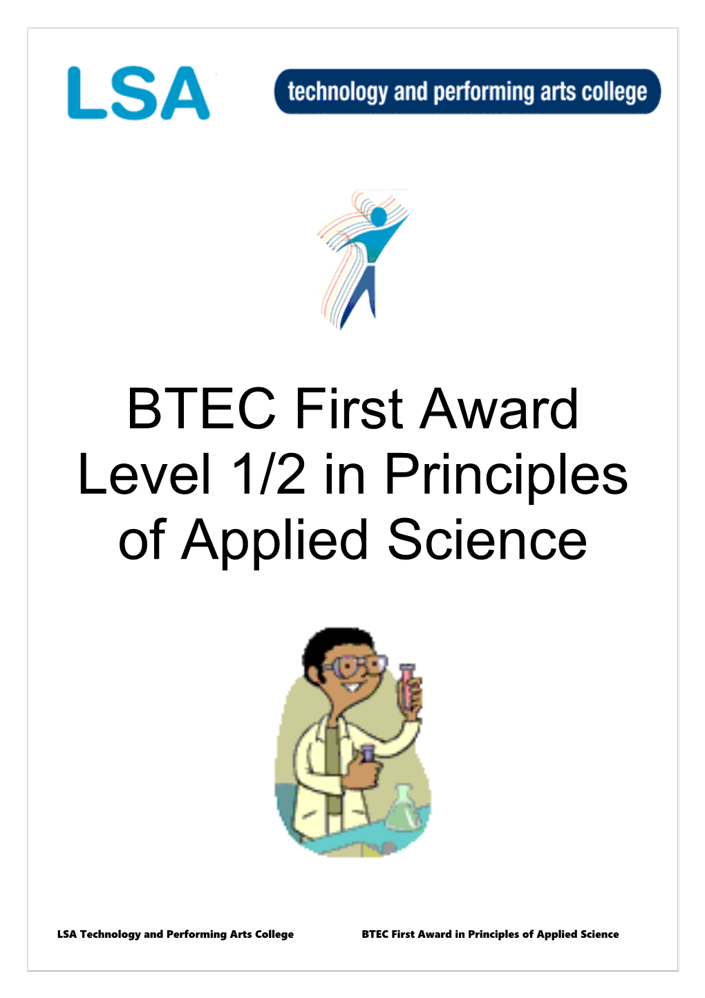BTEC First Award Level 1/2 in Principles of Applied Science