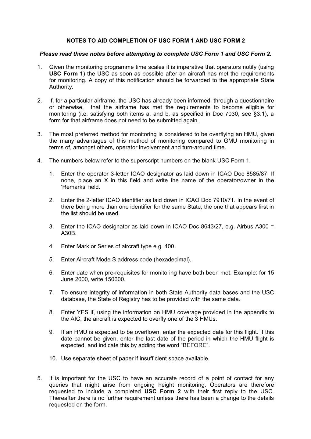 Notes to Aid Completion of Usc Form 1 and Usc Form 2