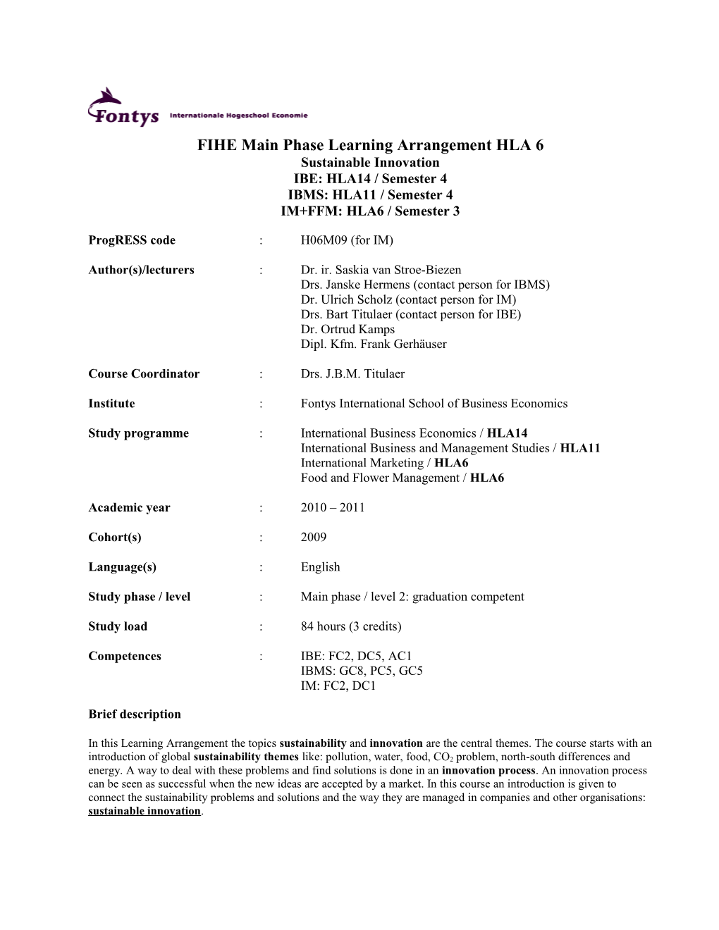 FIHE Main Phase Learning Arrangement HLA 6