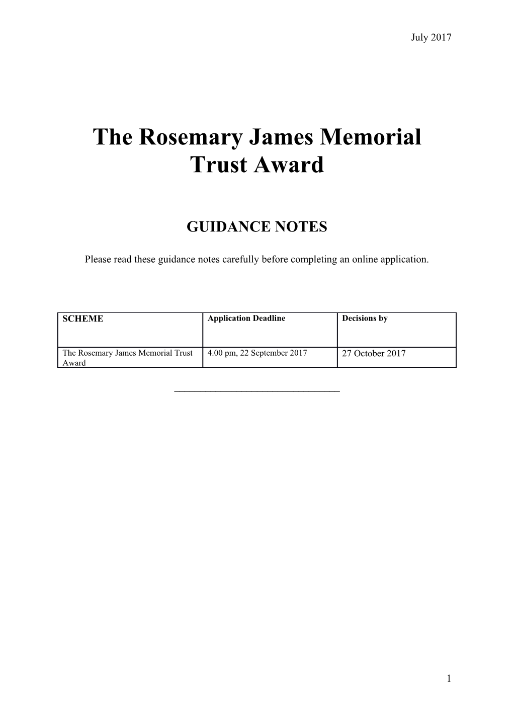 The Rosemary James Memorial Trust Award